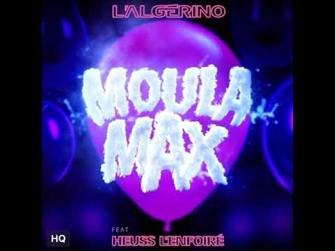L’ALGÉRINO-MOULAMAX- Feat HEUSS L’ENFOIRÉ (audio exclu)