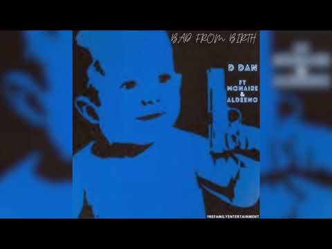 Monaire , 1ne D dan - Bad From Birth (Official Audio) ft. 1Aldeeno