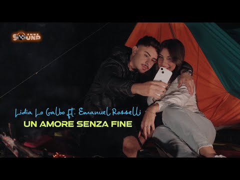 Lidia Lo Galbo ft. Emanuel Rosselli - Un Amore Senza Fine (Official 2023)