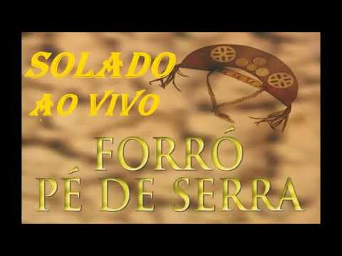 FORRO PE DE SERRA SOLADO AO VIVO