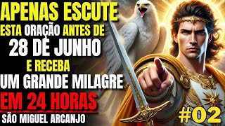 ✨ Receba o Milagre que você espera 🙏🏼 (Oração #02) Effata São Miguel e Jesus