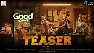 Good Day - Teaser | Prithiviraj Ramalingam  Kaali Venkat  Myna Nandhini | Govind Vasantha