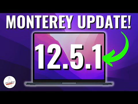 macOS Monterey 12.5.1 Update - Important Security Update!!!