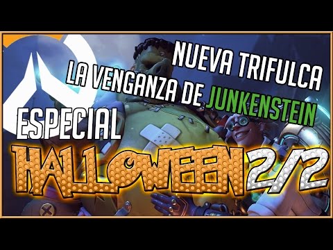 ESPECIAL OVERWATCH - Trifulca HALLOWEEN - La venganza de Junkenstein 2/2
