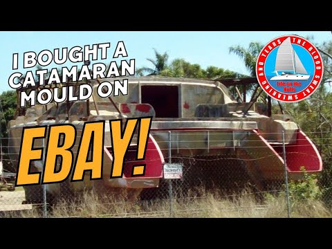 I bought a 40ft Catamaran Mould On Ebay - How To Build a Catamaran Ep001