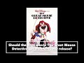 Should The Great Mouse Detective 1986 Get A 4K Ultra HD Release