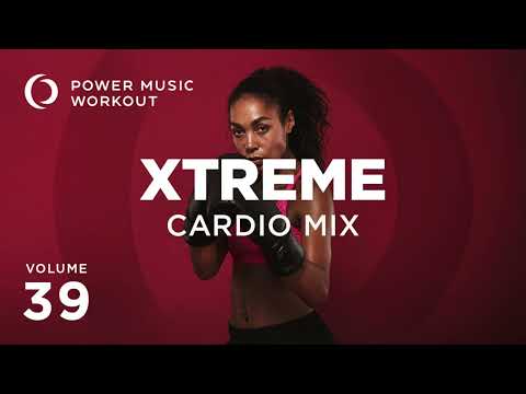 Xtreme Cardio 39 by Power Music Workout (132-143 BPM)