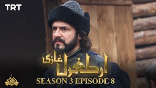 Dirilis Ertugrul Season 3: EPISODE 8