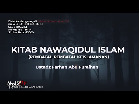 🔴 [LIVE] Kitab Nawaqidul Islam (Pembatal-Pembatal Keislaman) #1 | Ustadz Farhan Abu Furaihan