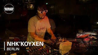 NHK'Koyxen Boiler Room Berlin Live Set