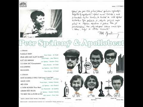 Petr Spálený - Když dozrálo víno (1967)