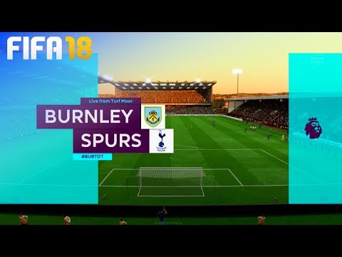FIFA 18 - バーンリーFC vs トッテナム・ホットスパー @ターフ・ムーア (FIFA 18 - Burnley FC vs. Tottenham Hotspur @ Turf Moor)