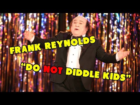 Frank Reynolds - Do NOT Diddle Kids (IASIP Song)