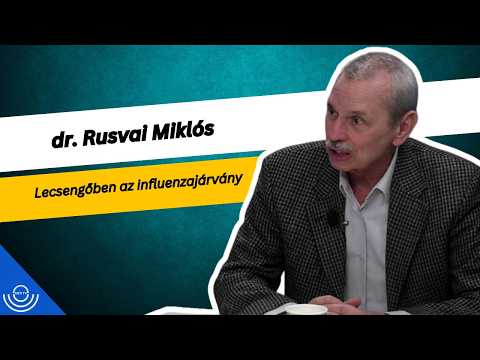 Pirkadat: dr. Rusvai Miklós – Lecsengőben az influenzajárvány