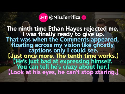 The ninth time Ethan Hayes rejected me, I was finally ready to give up...