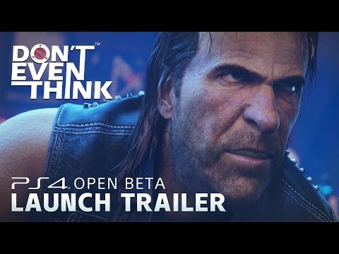 DON'T EVEN THINK - Official Open Beta Launch Trailer (HD) thumbnail