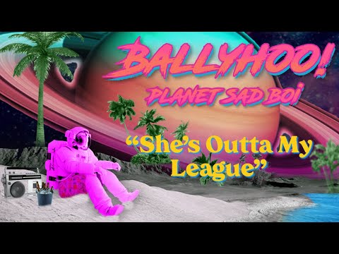 Video thumbnail for She’s Outta My League