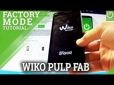Factory Mode WIKO Pulp FAB - Quit / Enter Instructions