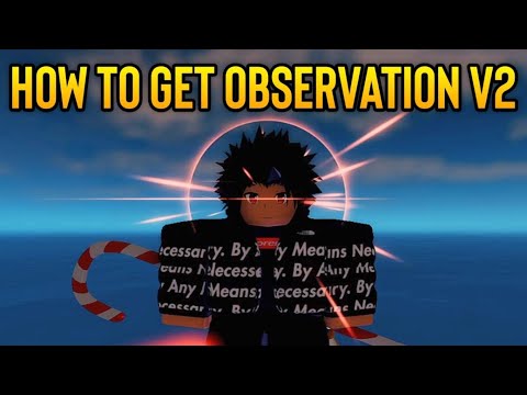 [GPO] How To Obtain Observation Haki V2 + Showcase