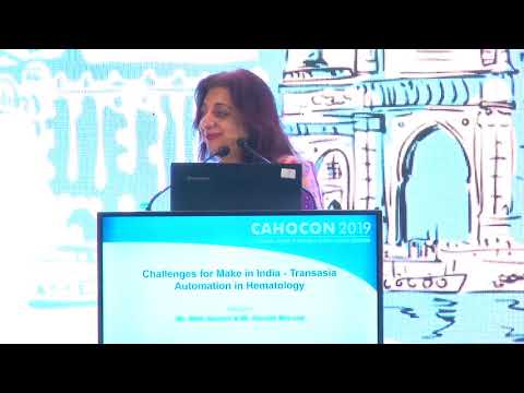 CAHOCON 2019 : Challenges for Make in India - Transasia Automation in Hematology