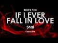 If I Ever Fall In Love Acapella Shai Karaoke