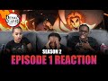 Flame Hashira Kyojuro Rengoku Demon Slayer S2 Ep 1 Reaction
