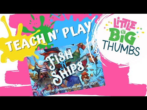 Little Big Thumbs : Teach N' Play - Fish N' Ships