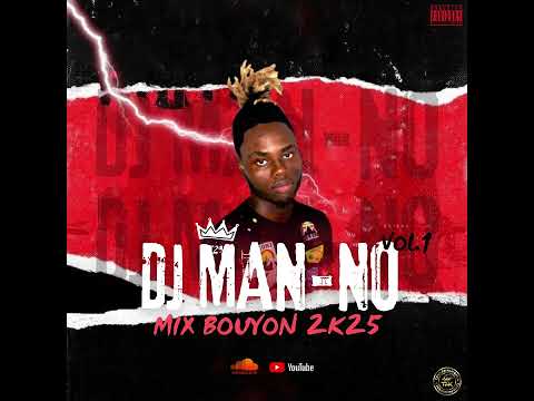 BOUYON MIX DJ MAN NO🔥🎶