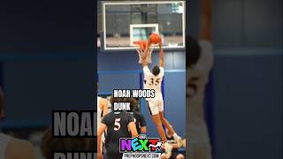 Noah Woods Dunk‼️‼️