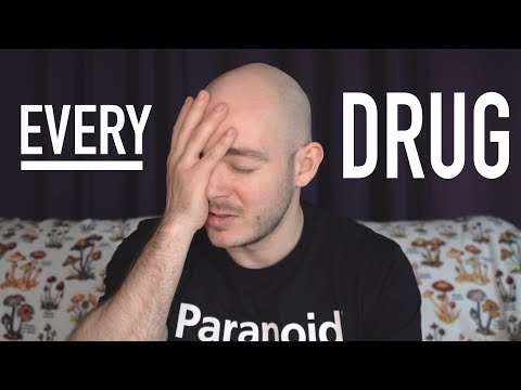EVERY DRUG I HAVE EVER BEEN ADDICTED TO
