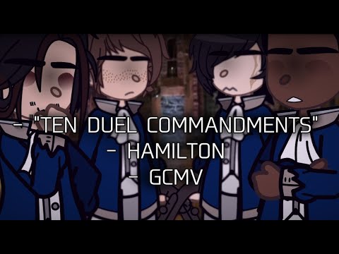 "Ten Duel Commandments" | Hamilton GCMV