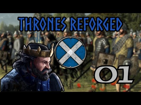CIRCENN'S EPIC CHRONICLE BEGINS! A Thrones Reforged: Shieldwall Campaign - Scotland Pt. 1