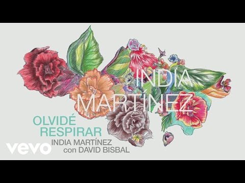 India Martinez - Olvide Respirar (Audio) ft. David Bisbal