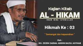 Download lagu kajian kitab hikam hikmah :03 oleh :kh zezen zaenal abidin bazul asyhab sukabumi@SANTRIALHIKAM09 mp3