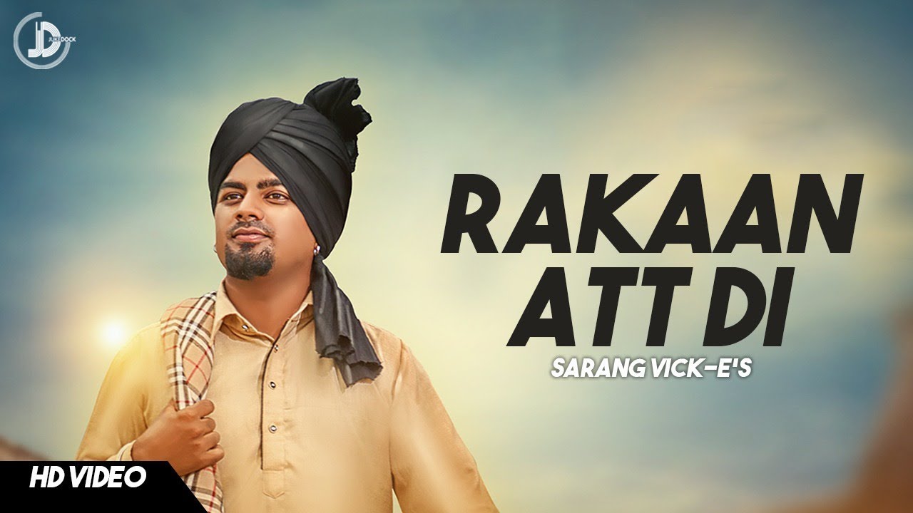 Rakaan Att Di (Title) Lyrics  | Rakaan Att Di | Sarang Vick-E’s | Sarang Vick-E’s | Folk Swagger S2dioz