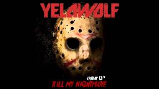 Yelawolf - Kill my nightmare