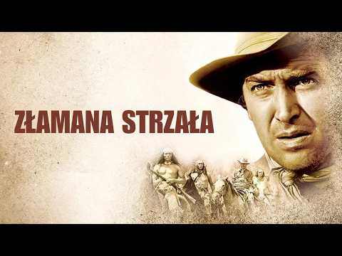 Złamana strzała | Western | Polski lektor