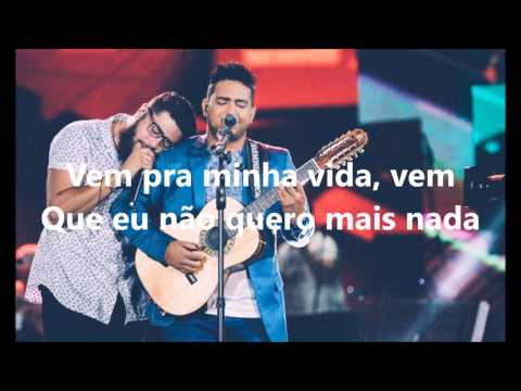 Henrique e Juliano - Vem pra minha vida Letra