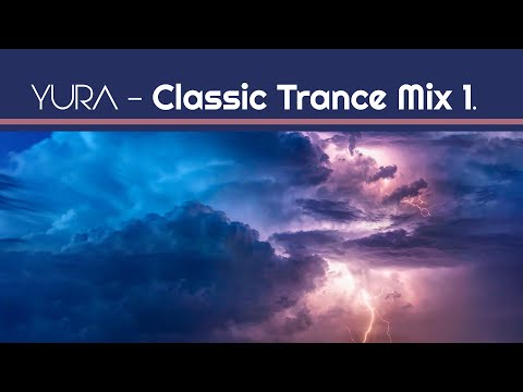 YURA - Classic Trance Mix 1.