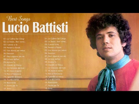 Le migliori canzoni di Lucio Battisti - Il Meglio dei Lucio Battisti - Lucio Battisti live