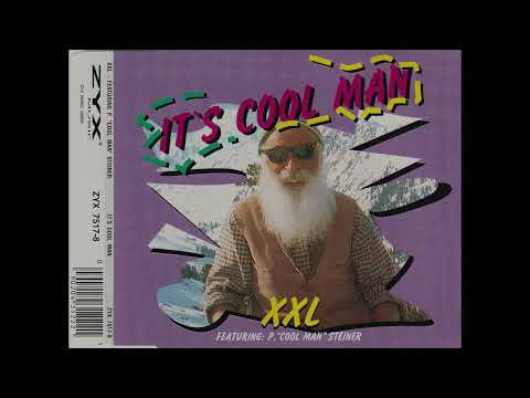 XXL featuring (P Cool Man Steiner) - It's Cool Man (Airplay Cut)