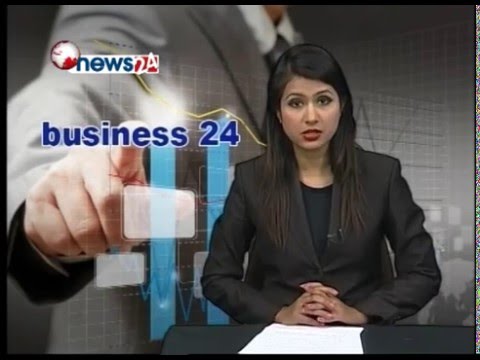 BUSINESS TODAY (2072-09-06)- NEWS24 TV