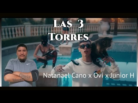 Natanael Cano x Ovi x Junior H - Las 3 Torres (Offcial Video) Reaction
