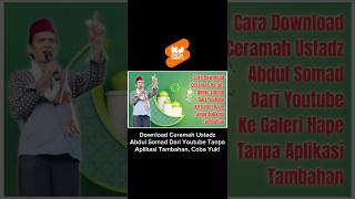 Download lagu Download Video Ceramah Ustadz Abdul Somad Dari Youtube, Begini Caranya! #shorts #tutorial #ramadhan mp3