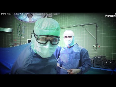 OR2PD - Orthopädie Easy 4 All - Die komplexe Knieoperation - Wiedereinbau