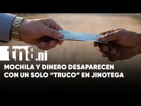Engaño millonario y hurto exprés: crónica de dos estafas en Jinotega