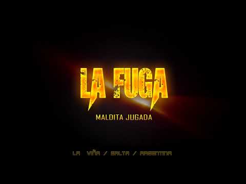 La Fuga - Maldita Jugada