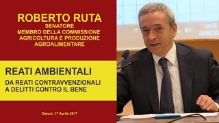 Roberto Ruta - Reati Ambientali - Convegno Rotary Club Ostuni