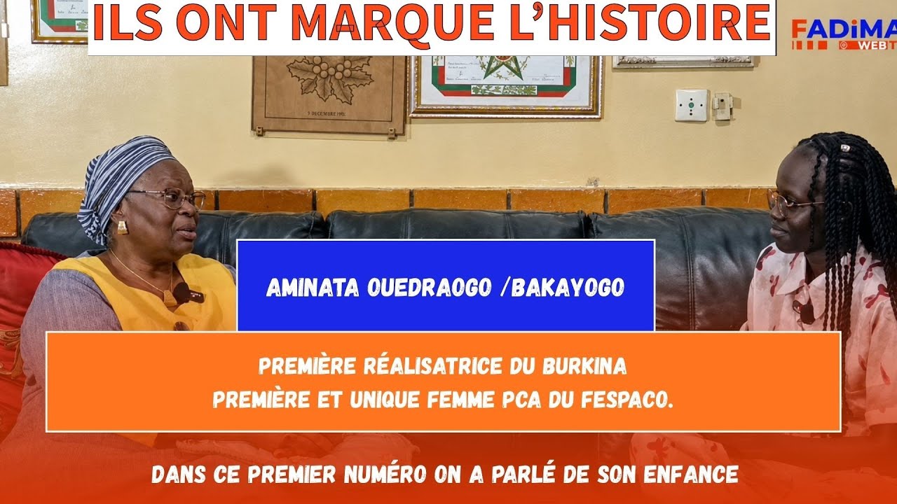 Aminata OUEDRAOGO/BAKAYOGO : Première réalisatrice du BurkinaPremière et unique Femme PCA du FESPACO