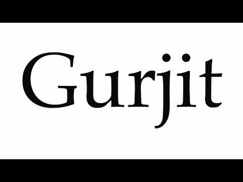 How to Pronounce Gurjit